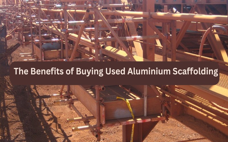 The Benefits of Buying Used Aluminium Scaffolding Benefits of Buying Used Aluminium Scaffolding
